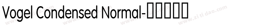 Vogel Condensed Normal字体转换